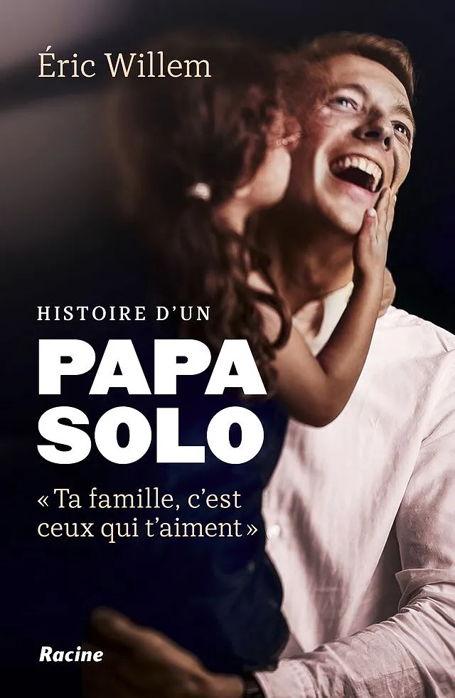 Rencontre avec Eric Willem, papa solo : « Comment peut-on considérer qu’un enfant de 5 ans est trop vieux pour mériter une famille ? » - Racine - Camille Vernin
