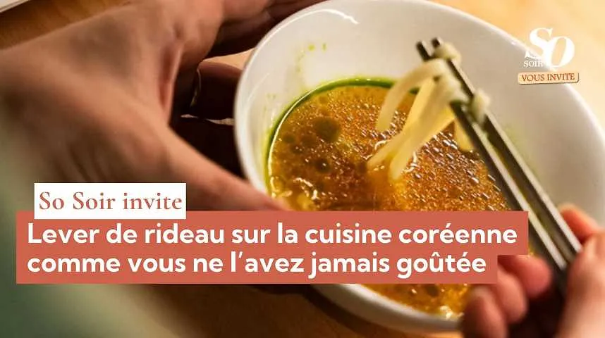 So Soir vous invite : lever de rideau sur la cuisine coréenne comme vous ne l’avez jamais goûtée - So Soir vous invite : lever de rideau sur la cuisine coréenne comme vous ne l’avez jamais goûtée
