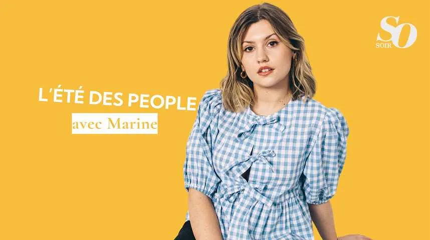 L'été des peoples : Marine de la Star Ac' nous parle de ses rituels estivaux  - L'été des peoples : Marine de la Star Ac' nous parle de ses rituels estivaux 