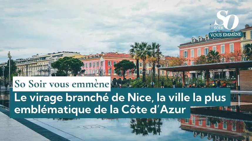So Soir vous emmène : le virage branché de Nice, la ville la plus emblématique de la Côte d’Azur - So Soir vous emmène : le virage branché de Nice, la ville la plus emblématique de la Côte d’Azur