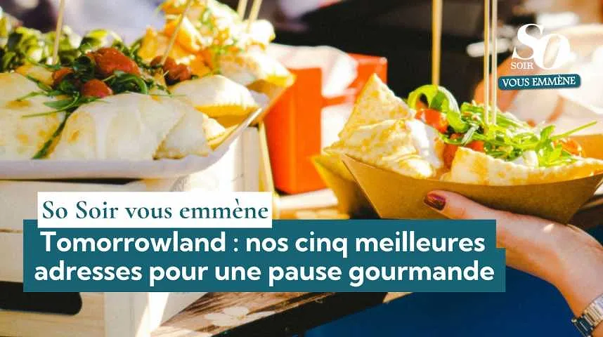 Tomorrowland : nos cinq meilleures adresses pour une pause gourmande - Tomorrowland : nos cinq meilleures adresses pour une pause gourmande
