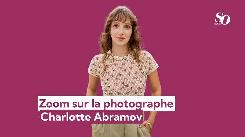 Zoom sur la photographe Charlotte Abramov - Zoom sur la photographe Charlotte Abramov