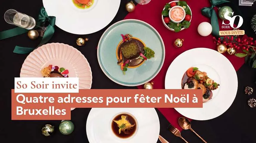 So Soir vous invite : quatre adresses pour fêter Noël à Bruxelles.  - So Soir vous invite : quatre adresses pour fêter Noël à Bruxelles. 