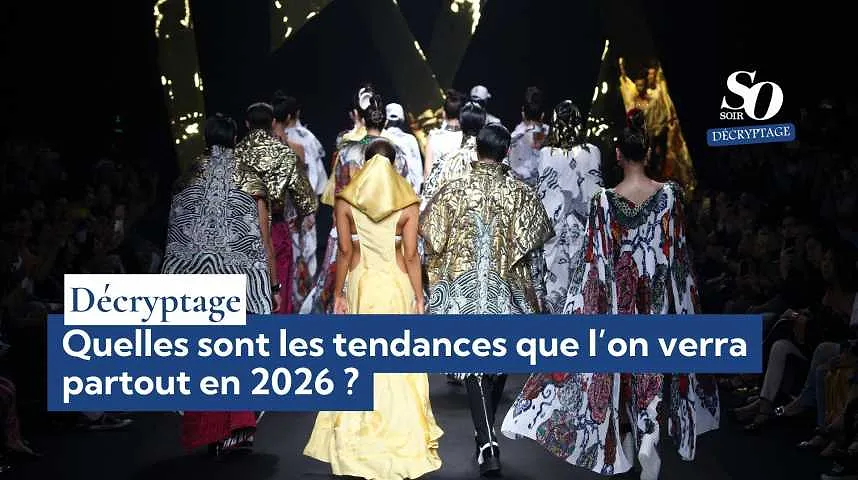 Décryptage : quelles sont les tendances que l’on verra partout en 2026 ? - Décryptage : quelles sont les tendances que l’on verra partout en 2026 ?
