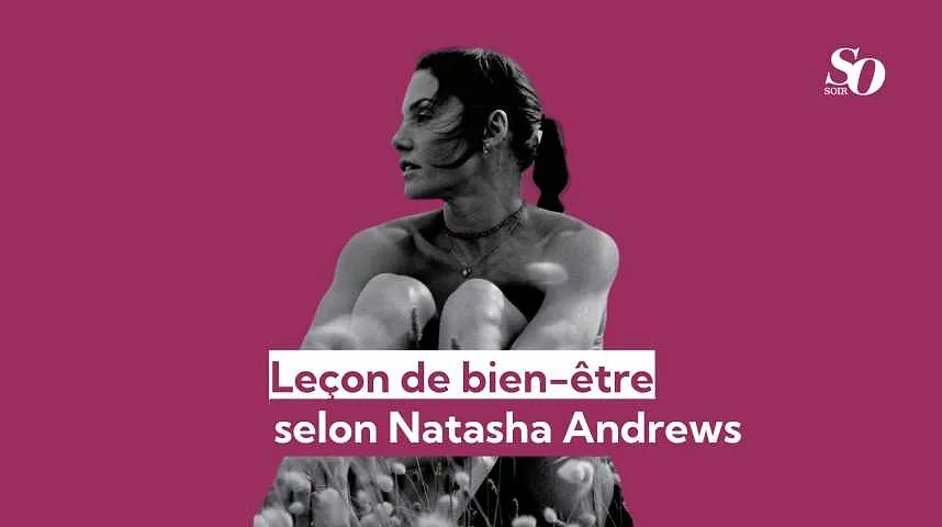 Leçon de bien-être selon Natasha Andrews - Leçon de bien-être selon Natasha Andrews