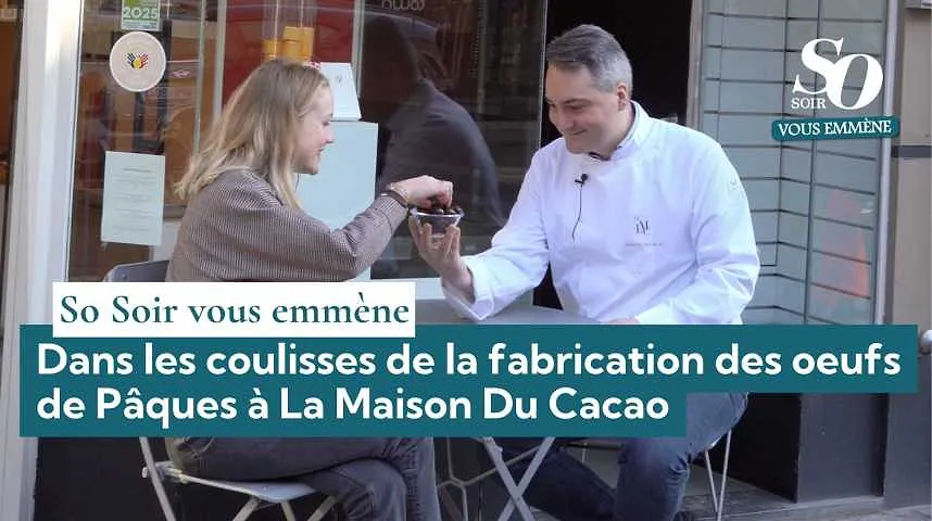 So Soir vous emmène : dans les coulisses de la fabrication des oeufs de Pâques à La Maison Du Cacao - So Soir vous emmène : dans les coulisses de la fabrication des oeufs de Pâques à La Maison Du Cacao