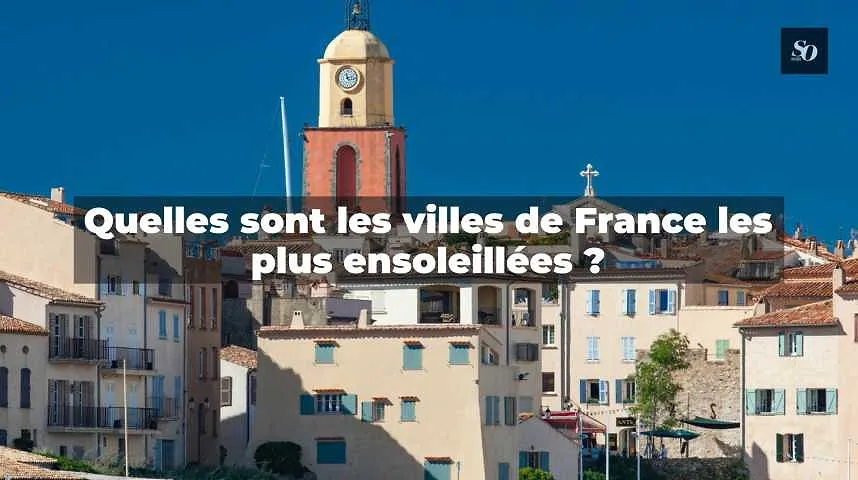 Vacances : quelles sont les villes de France les plus ensoleillées ?