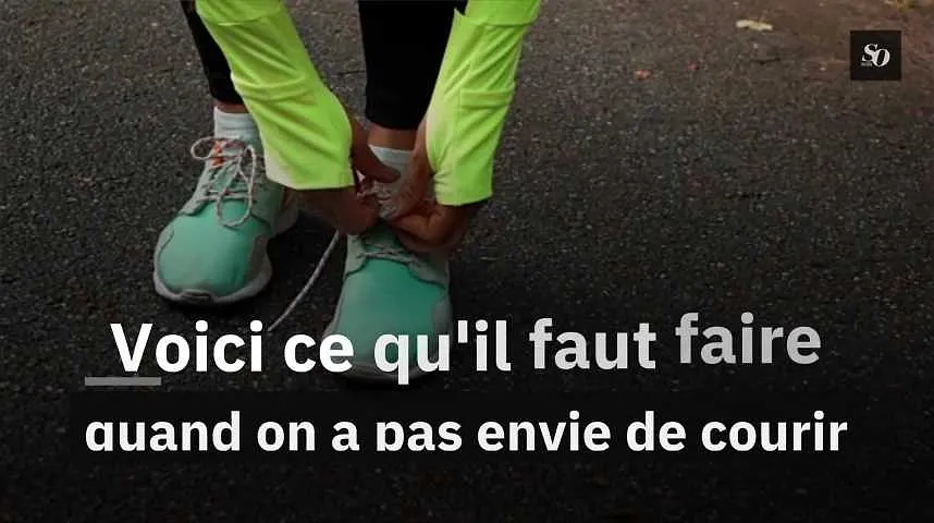 Voici ce qu'il faut faire quand on n'a pas envie de courir