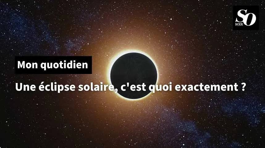 Une éclipse solaire, c'est quoi exactement ? 