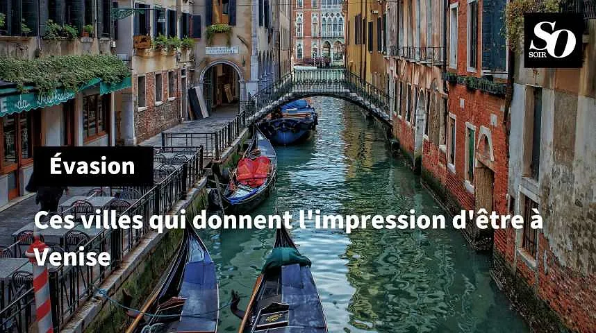 Ces villes qui donnent l'impression d'être à Venise