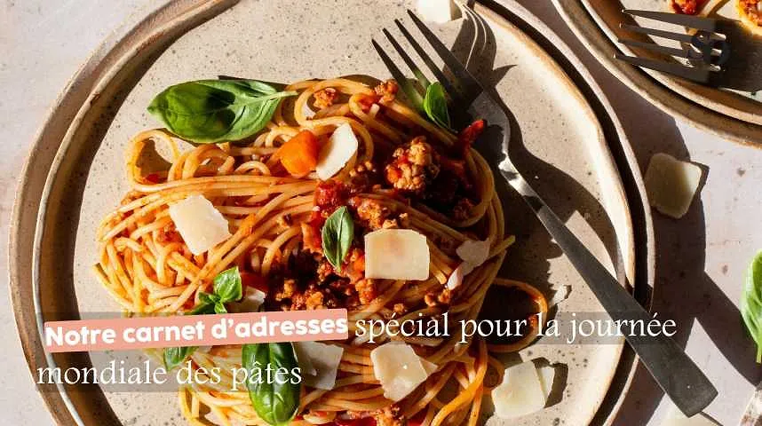 Notre carnet d'adresses pour la journée mondiale des pâtes - Notre carnet d'adresses pour la journée mondiale des pâtes