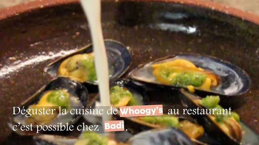 Déguster la cuisine de Whoogy's au restaurant c'est possible chez Badi - Déguster la cuisine de Whoogy's au restaurant c'est possible chez Badi