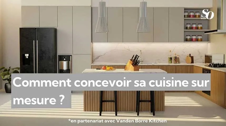 Comment concevoir sa cuisine sur mesure ? - Comment concevoir sa cuisine sur mesure ?