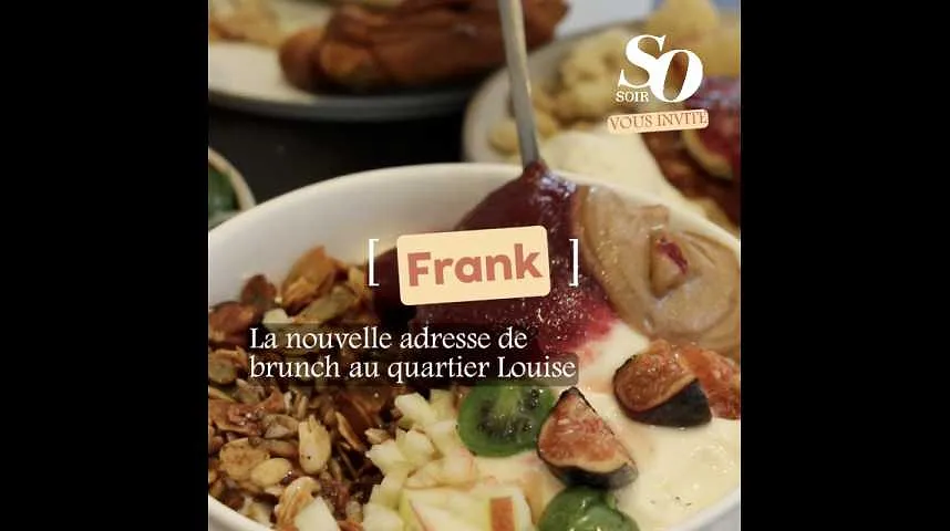 Frank : la nouvelle adresse de brunch au quartier Louise