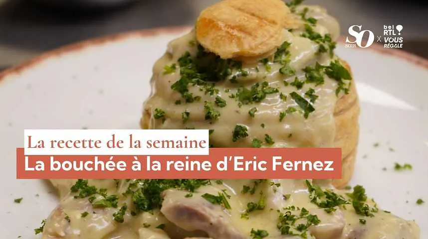 La recette de la semaine : la bouchée à la reine d’Eric Fernez - La recette de la semaine : la bouchée à la reine d’Eric Fernez