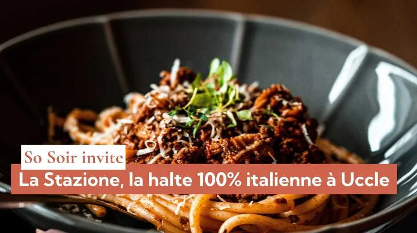 So Soir vous invite : La Stazione, la halte 100% italienne à Uccle - So Soir vous invite : La Stazione, la halte 100% italienne à Uccle