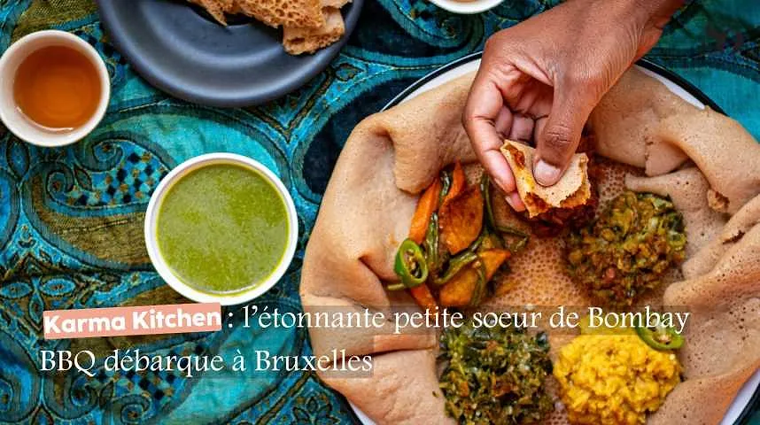 Karma Kitchen : l’étonnante petite soeur de Bombay BBQ débarque à Bruxelles - Karma Kitchen : l’étonnante petite soeur de Bombay BBQ débarque à Bruxelles