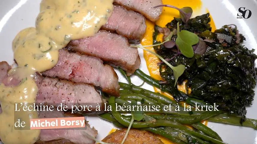 L’échine de porc à la béarnaise et à la kriek de Michel Borsy - L’échine de porc à la béarnaise et à la kriek de Michel Borsy