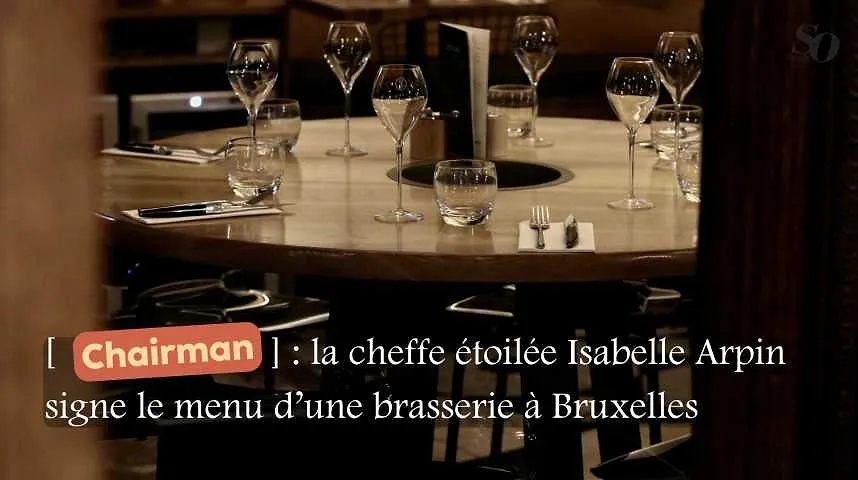 Chairman : la cheffe étoilée Isabelle Arpin signe le menu d’une brasserie à Bruxelles - Chairman : la cheffe étoilée Isabelle Arpin signe le menu d’une brasserie à Bruxelles