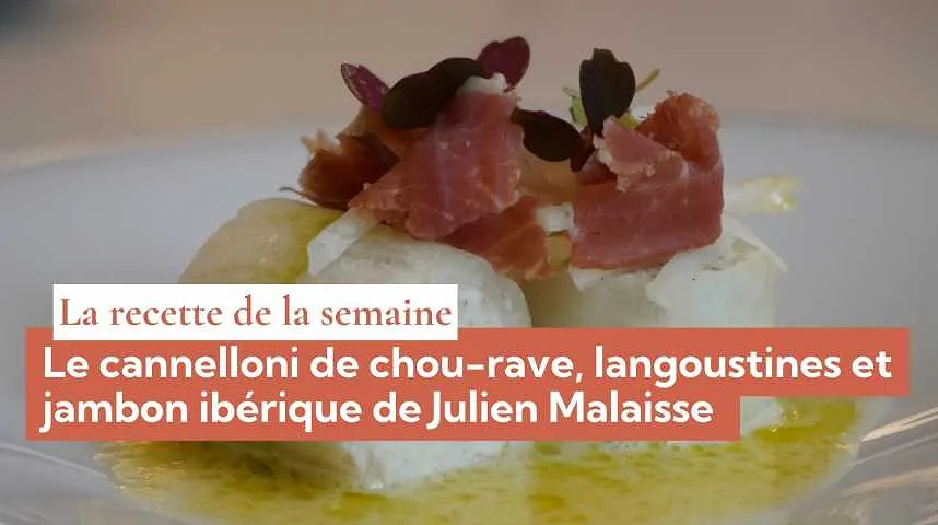La recette de la semaine : le cannelloni de chou-rave, langoustines et jambon ibérique de Julien Malaisse  - La recette de la semaine : le cannelloni de chou-rave, langoustines et jambon ibérique de Julien Malaisse 