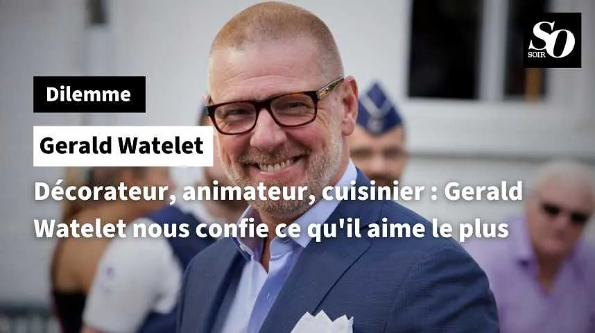 Décorateur, animateur, cuisinier : Gerald Watelet nous confie ce qu'il aime le plus