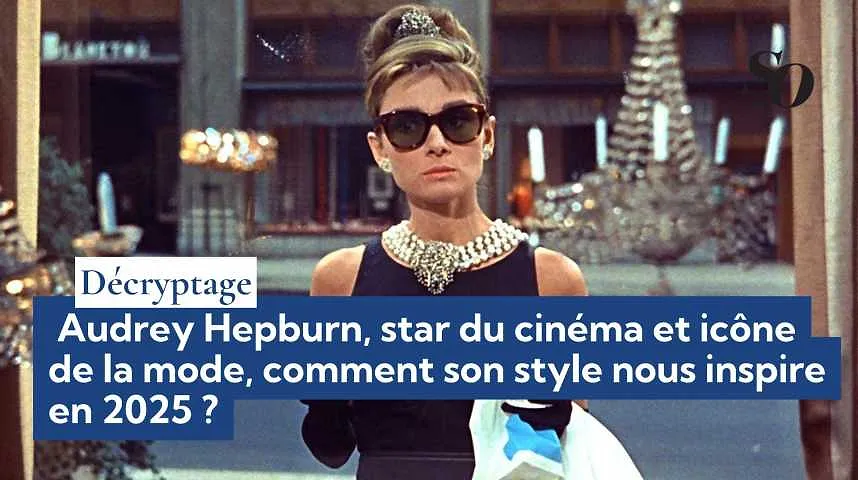 Décryptage : Audrey Hepburn, star du cinéma et icône de la mode, comment son style nous inspire en 2025 ? - Décryptage : Audrey Hepburn, star du cinéma et icône de la mode, comment son style nous inspire en 2025 ?